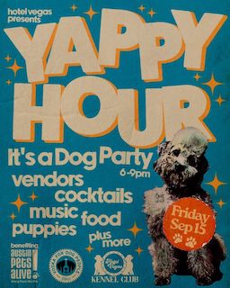 Hotel vegas yappy hour flyer in Austin