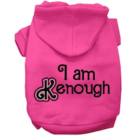 i am kenough hoodie for dogs barbie